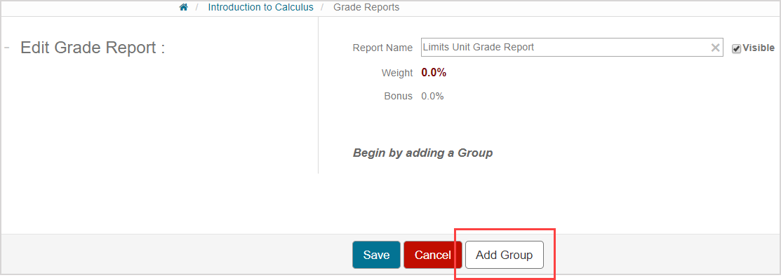 The Add Group button is the third button at the bottom of the Edit Grade Report screen.
